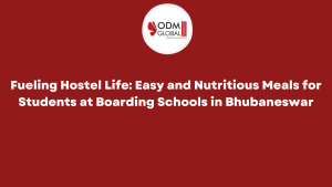 Fueling Hostel Life Easy and Nutritious Meals for Students at Boarding Schools in Bhubaneswar