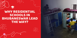 Why Residential Schools in Bhubaneswar Lead the Way Residential Schools in Bhubaneswar