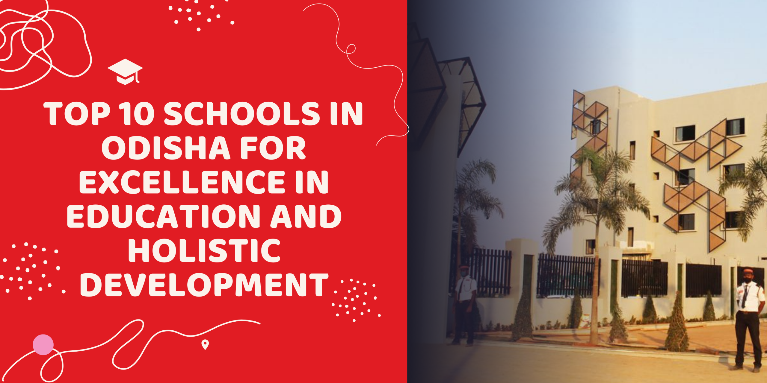 Top 10 Schools in Odisha For Excellence in Education and Holistic Development