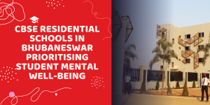 CBSE Residential Schools in Bhubaneswar